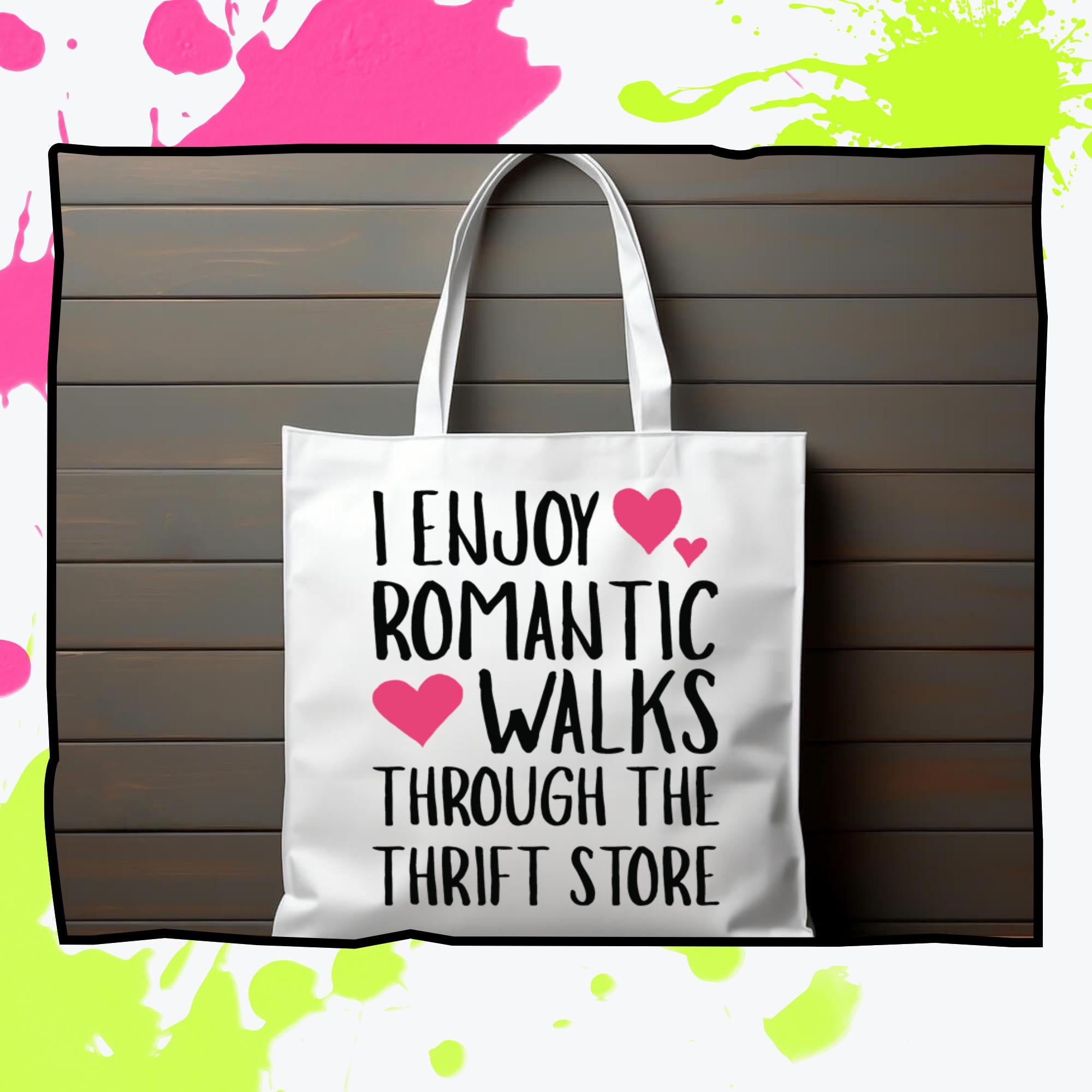Romantic Walks Thru the Thrift Store Clipart | Funny Sarcastic Relatable Quote PNG SVG Illustrator | Digital Download for Stickers & Shirts