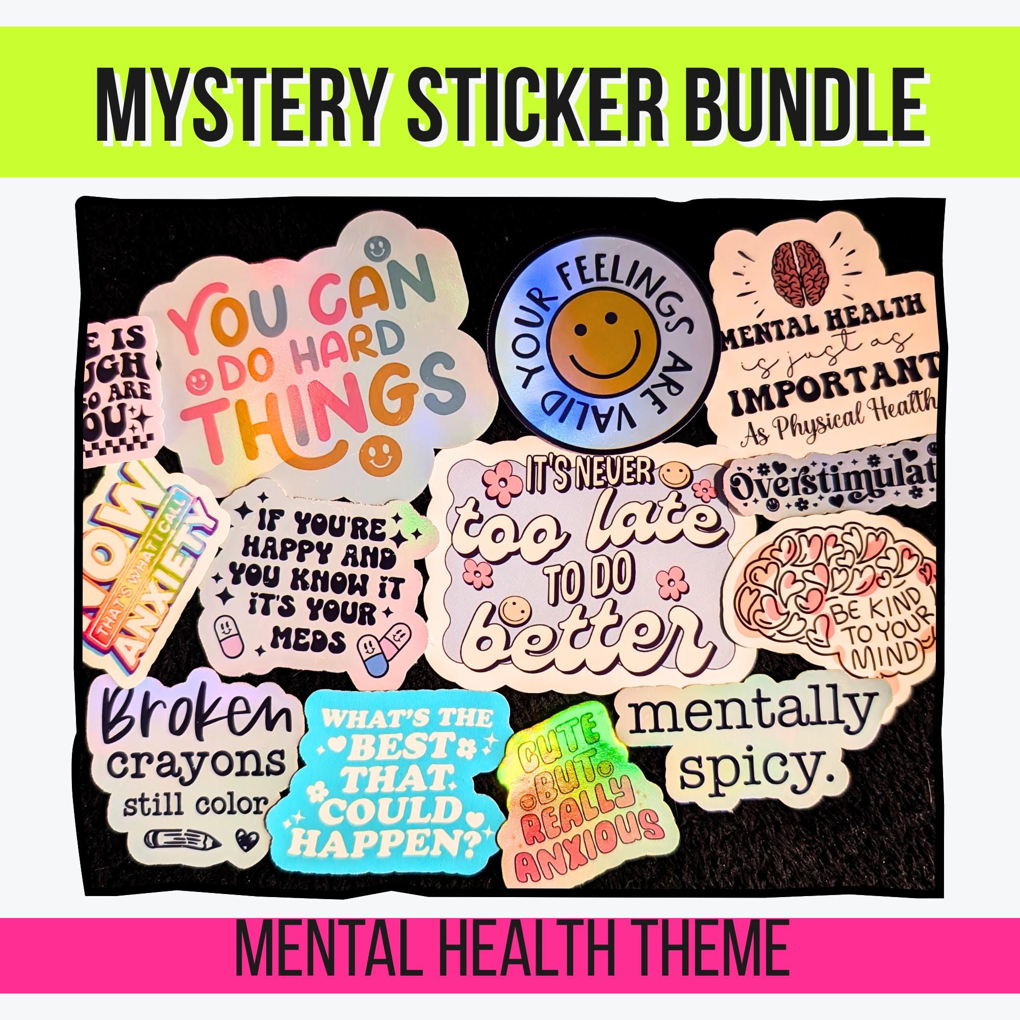 Mental Health Mystery Sticker Pack | Positive Affirmations, Self Care, Anxiety Support, Gentle Reminders | Glossy or Holo | Water Resistant