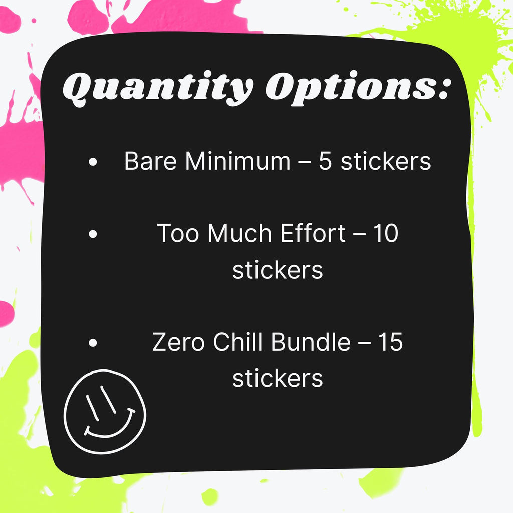 Sarcasm Mystery Sticker Pack | Snarky Quotes, Sassy Humor, Relatable Attitude | Glossy or Holographic | Water Resistant Stickers