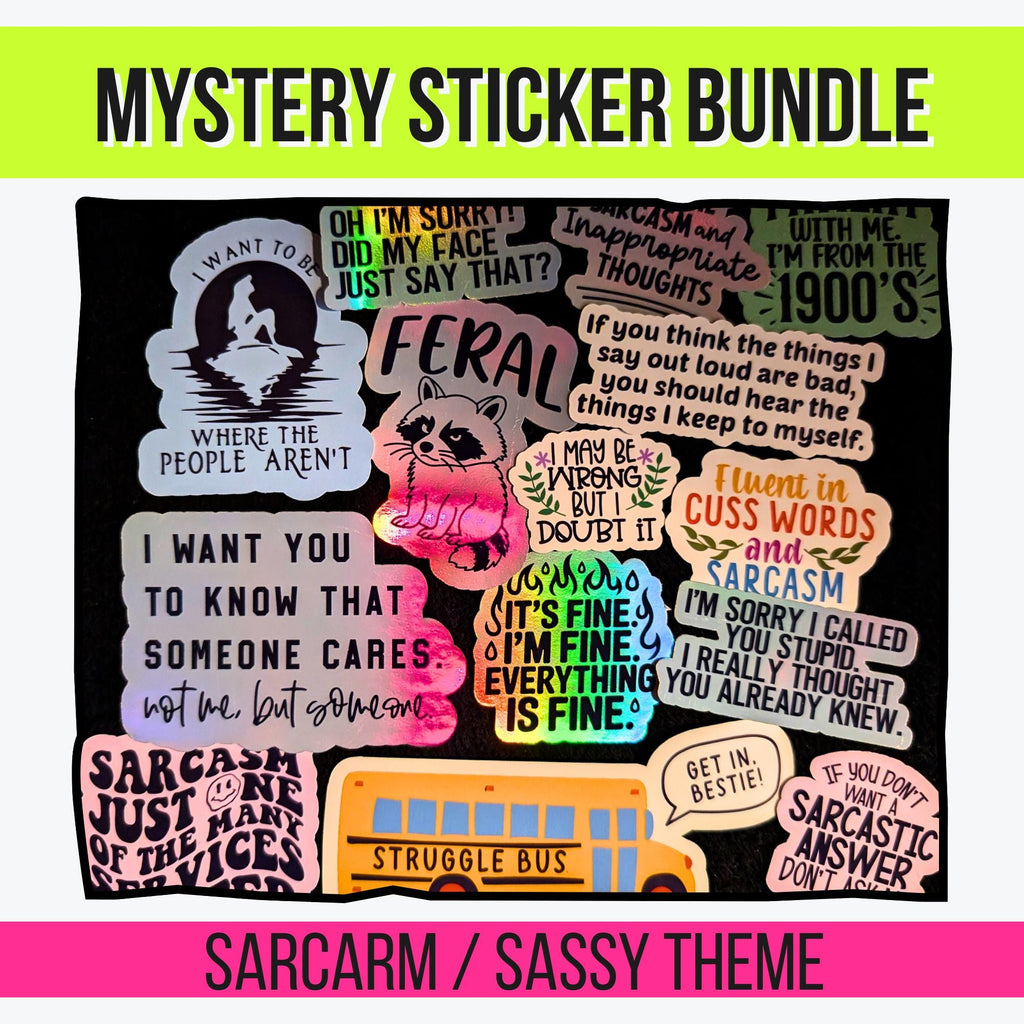 Sarcasm Mystery Sticker Pack | Snarky Quotes, Sassy Humor, Relatable Attitude | Glossy or Holographic | Water Resistant Stickers